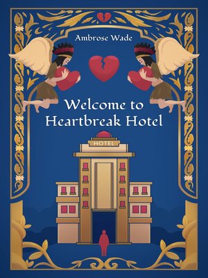 cover image of Welcome to Heartbreak Hotel